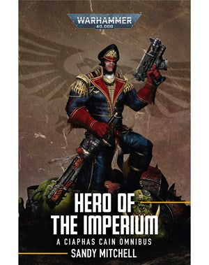 Ciaphas Cain: Hero Of The Imperium